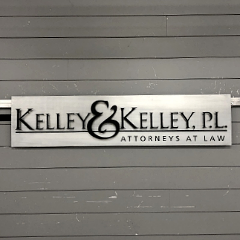 Kelley & Kelley, P.L. - Single Layer custom law sign